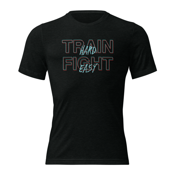 Train Hard Fight Easy Tee