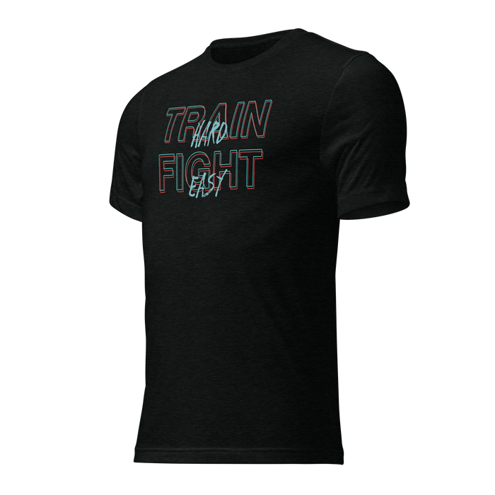 Train Hard Fight Easy Tee